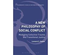 Leonard C. Hawes A New Philosophy of Social Conflict (Copertina rigida)