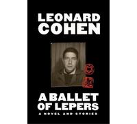 Leonard Cohen A Ballet of Lepers (Copertina rigida)