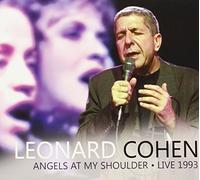 Leonard Cohen - Angels At My Shoulder By Leonard Cohen (2012-05-14)