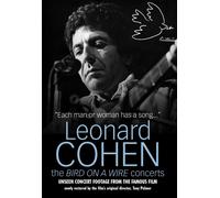 Leonard Cohen - The Bird On A Wire Concerts