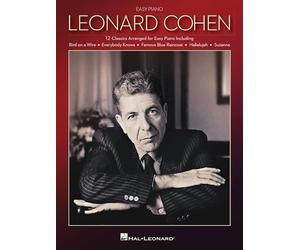 Leonard Cohen for Easy Piano.: 12 Classics Arranged for Easy Piano
