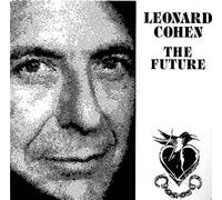 Leonard Cohen - Future / Be for real
