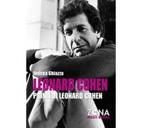 Leonard Cohen prima di Leonard Cohen