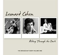 Leonard Cohen Riding Through the Dark: The Broadcast Diary - Volume 1 (CD)