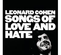 Leonard Cohen - Songs Of Love And Hate - Vinile (new edition)