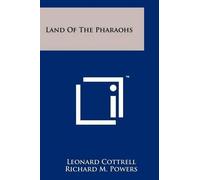 Leonard Cottrell Land of the Pharaohs (Tascabile)