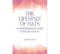 Leonard Crimson The Lifespan of Cats (Copertina rigida)