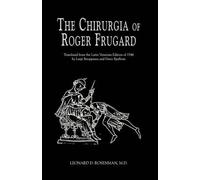 Leonard D Rosenman The Chirurgia of Roger Frugard (Copertina rigida)