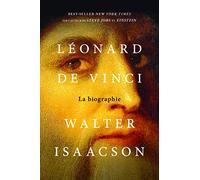 Léonard de Vinci: La biographie