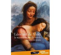 Léonard de Vinci, la restauration du siècle