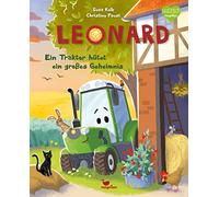 Leonard - Ein Traktor hütet ein großes Geheimnis: Ein Bilderbuch zum Vorlesen ab 3 Jahren: 2