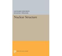Leonard Eisenbud Eugene P. Wigner Nuclear Structure (Tascabile)