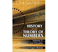 Leonard Eugene Dickson History of the Theory of Numbers (Tascabile)