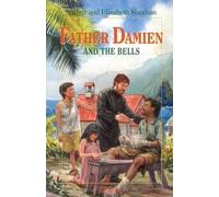 Leonard Everett Fisher Elizabeth Odell Shee Father Damien and the Be (Tascabile)