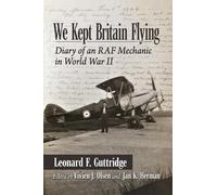 Leonard F. Guttridge We Kept Britain Flying (Tascabile)