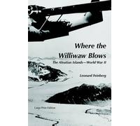 Leonard Feinberg Where the Williwaw Blows (Tascabile)