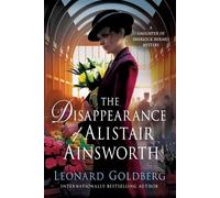 Leonard Goldberg The Disappearance of Alistair Ainsworth (Tascabile)