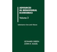 Leonard Green Advances in Behavioral Economics, Volume 3 (Copertina rigida)