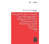 Leonard H. Friedman Annual Review of Health Care Management (Copertina rigida)