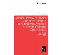 Leonard H. Friedman Annual Review of Health Care Management (Copertina rigida)