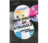 Leonard Harris A Philosophy of Struggle (Tascabile)