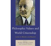 Leonard Harris Jacoby Adeshe Philosophic Values and World Cit (Copertina rigida)