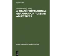Leonard Harvey B A transformational grammar of Russian adject (Copertina rigida)
