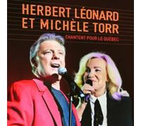 Leonard, Hebert & Michele Torr - Chantent Pour Le Quebec
