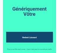 Léonard, Herbert - Génériquement vôtre
