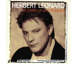 Leonard,Herbert - Si J'Avais un Peu d'Orgueil