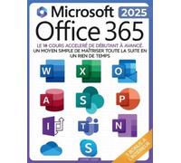 Leonard J Ledger La Bible Suprême de Microsoft Office 365 (Tascabile)