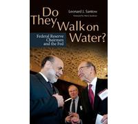 Leonard J. Santow Do They Walk on Water? (Copertina rigida)