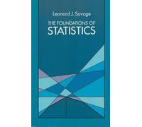 Leonard J. Savage The Foundations of Statistics (Tascabile)