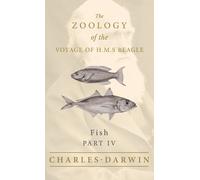 Leonard Jenyns Fish - Part IV - The Zoology of the Voyage o (Copertina rigida)