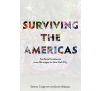 Leonard Joseph Bent Andrew G Surviving the Americas - Garifuna Pers (Tascabile)