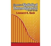Leonard K Nash Elements of Statistical Thermodynamics (Tascabile)