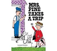 Leonard Kessler Mrs. Pine Takes a Trip (Tascabile) Mr. Pine