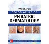 Leonard Kristal Weinberg's Color Atlas of Pediatric Dermatolo (Copertina rigida)