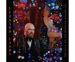 Leonard Lasry Le Grand Danger De Se Plaire (Vinyl LP)