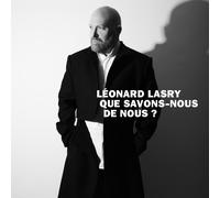 Leonard Lasry - Que savons-nous de nous ?/featuring Sylvie Vartan, Charlotte Rampling, Jay-Jay Johanson, Fanny Ardant...