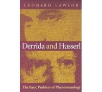 Leonard Lawlor Derrida and Husserl (Tascabile) Studies in Continental Thought