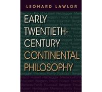 Leonard Lawlor Early Twentieth-Century Continental Philosophy (Tascabile)