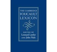 Leonard Lawlor The Cambridge Foucault Lexicon (Tascabile)