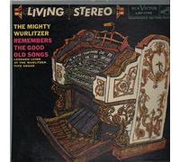 Leonard Leigh - The Mighty Wurlitzer Remembers The Good Old Songs