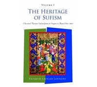 Leonard Lewisohn The Heritage of Sufism (Tascabile)