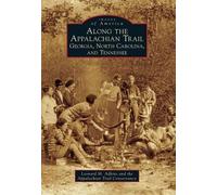 Leonard M. Adkins Along the Appalachian Trail (Tascabile)