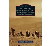 Leonard M. Adkins Along the Appalachian Trail (Tascabile)