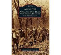 Leonard M. Adkins Along the Appalachian Trail (Tascabile)