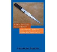 Leonard Marks I Didn't Think You'd Come (Tascabile)
