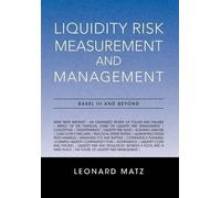 Leonard Matz Liquidity Risk Measurement and Management (Copertina rigida)